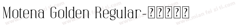 Motena Golden Regular字体转换